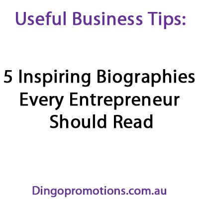 5 Inspiring-Biographies-Every-Entrepreneur-Should-Read